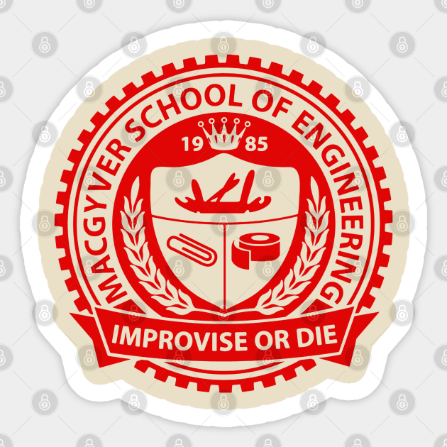 MacGyver School Of engineering Sticker by Kerambawesi